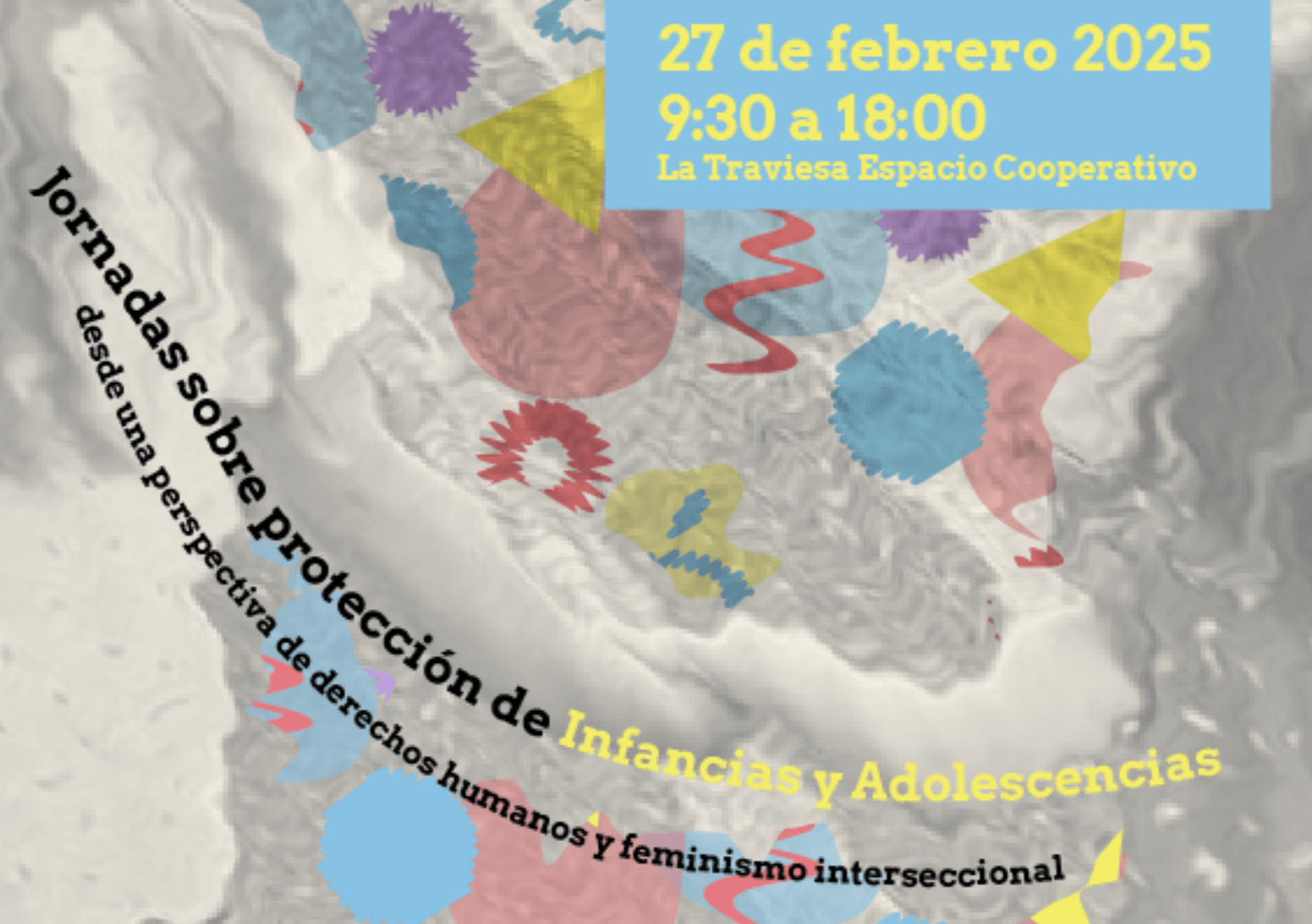Ir a Jornadas sobre protección de infancias y adolescencias desde una perspectiva de Derechos Humanos y feminismo interseccional
