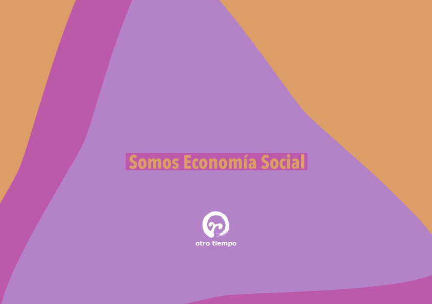 Otro Tiempo Somos Economía Social