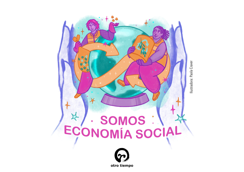 Otro Tiempo Somos Economía Social