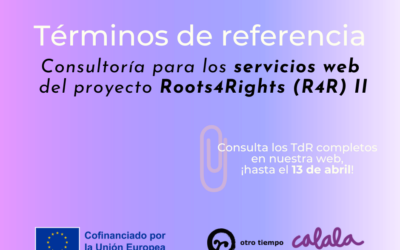 Abierta la convocatoria consultoría para la prestación de servicios web del proyecto Roots4Rights (II)
