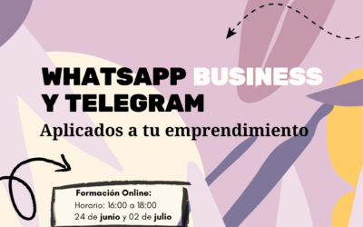 Talleres Digitales: «WhatsApp Business y Telegram aplicados a tu emprendimiento».